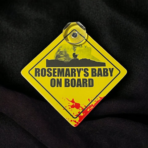 Rosemary’s Baby On Board Sign