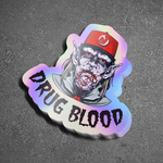"DRUG BLOOD" Diecut sticker
