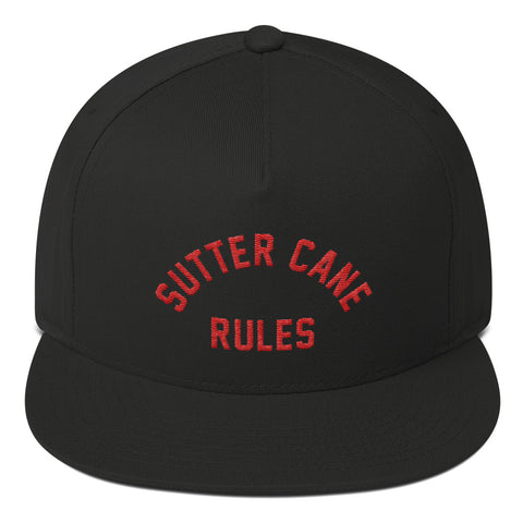 “Sutter Cane Rules” Snap-Back Hat